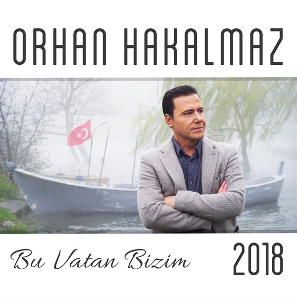 Orhan-Hakalmaz---Bu-Vatan-Bizim-2018-8f2f.jpg